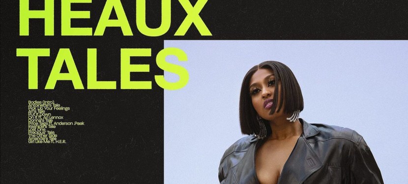Jazmine Sullivan’s “Heaux Tales” : Double Standards &&nbsp;Accountability